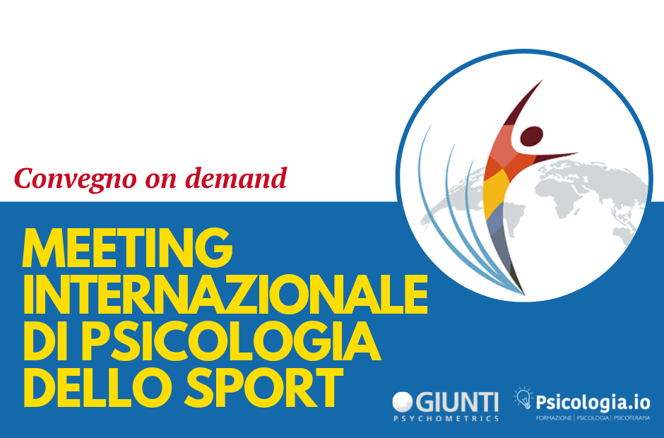 Meeting Internazionale Di Psicologia Dello Sport Psicologia Io